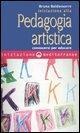 Cover-Bild zum Titel 'Iniziazione alla pedagogia artistica. Conoscersi per educare' von 'Bruna Baldassarre'