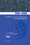 Cover-Bild zum Titel 'Die Effizienz von Security Monitoring und Log Management' von 'Rukhsar Khan'