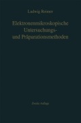 Cover-Bild zum Titel 'Elektronenmikroskopische Untersuchungs- und Präparationsmethoden' von 'L. Reimer'