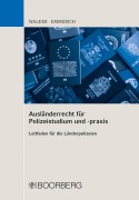 Cover-Bild zum Titel 'Ausländerrecht für Polizeistudium und -praxis' von 'Marion Walker, Kai Emmerich'