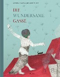 Cover-Bild zum Titel 'Die wundersame Gasse' von 'Andrea Krakora'