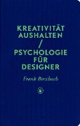 Cover-Bild zum Titel 'Kreativität aushalten' von 'Frank Berzbach'
