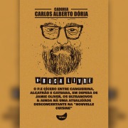 Cover-Bild zum Titel 'O P.E Cícero entre cangibrina, alcatrão e catuaba, Em defesa de Jamie Oliver, Os ultranovos & Ainda há uma atualidade desconcertante na "nouvelle cuisine"' von 'Carlos Alberto Dória'