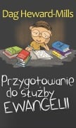 Cover-Bild zum Titel 'Przygotowanie do sluzby ewangelii' von 'Dag Heward-Mills'