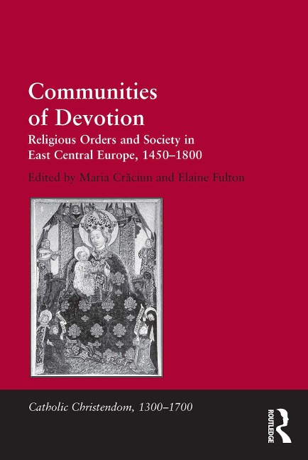 Communities of Devotion - Maria Craciun