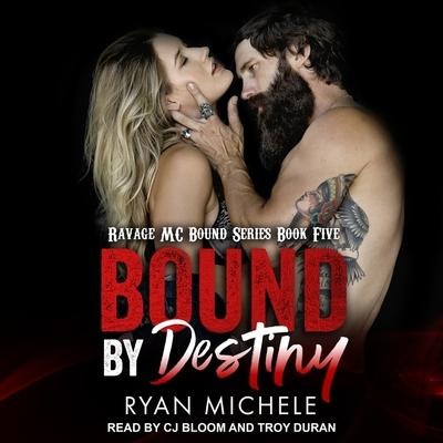 Bound by Destiny - Ryan Michele
