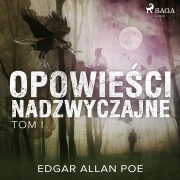 Cover-Bild zum Titel 'Opowie¿ci nadzwyczajne - Tom I' von 'Edgar Allan Poe'