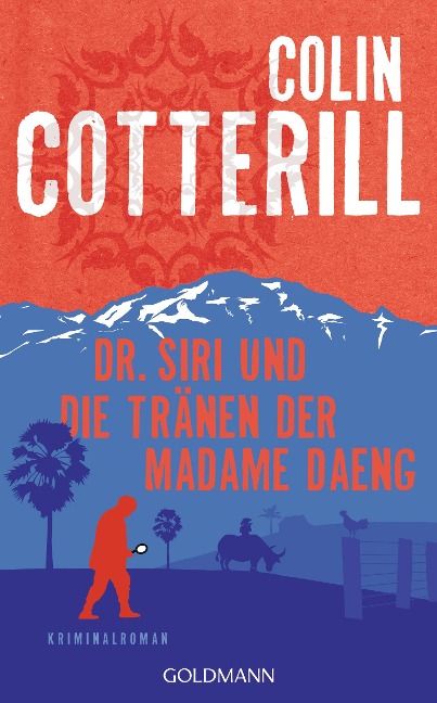 Dr. Siri und die Tränen der Madame Daeng - Colin Cotterill