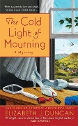 Cover-Bild zum Titel 'The Cold Light of Mourning' von 'Elizabeth J. Duncan'