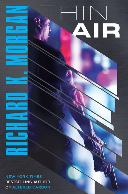 Thin Air - Richard K. Morgan
