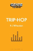 Cover-Bild zum Titel 'Trip-Hop' von 'R. J. Wheaton'