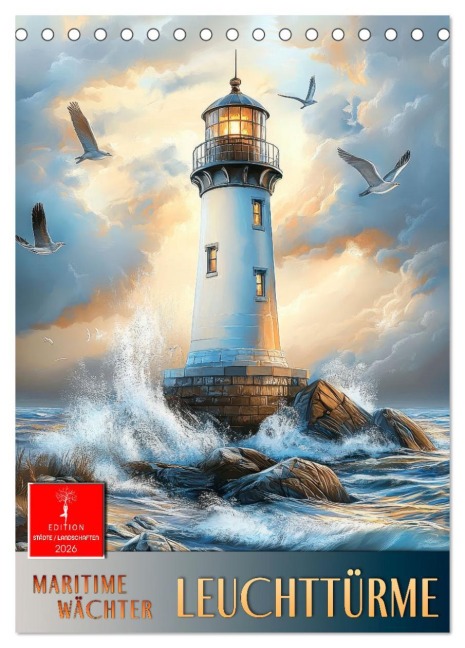 Maritime Wächter - Leuchttürme (Tischkalender 2026 DIN A5 hoch), CALVENDO Monatskalender - Peter Roder