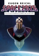 Cover-Bild zum Titel 'SPACE 2026' von 'Eugen Reichl'