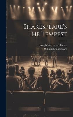 Shakespeare's The Tempest - William Shakespeare