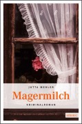 Cover-Bild zum Titel 'Magermilch' von 'Jutta Mehler'