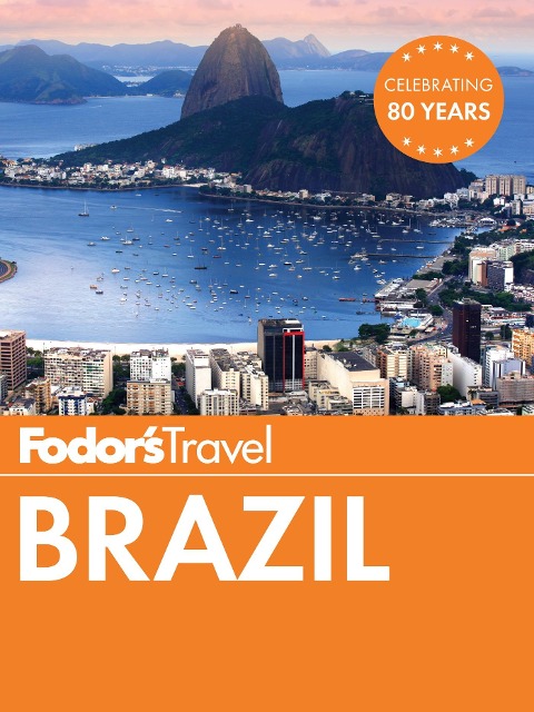 Fodor's Brazil - Fodor'S Travel Guides