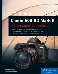 Cover-Bild zum Titel 'Canon EOS 6D Mark II' von 'Holger Haarmeyer, Christian Westphalen'