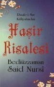 Cover-Bild zum Titel 'Hasir Risalesi - Risale-i Nur Külliyatindan Cep Boy' von 'Bediüzzaman Said Nursi'