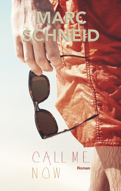 Call me now - Marc Schneid