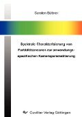 Cover-Bild zum Titel 'Spektrale Charakterisierung von Farbbildsensoren zur anwendungsspezifischen Kameraparametrierung' von ''