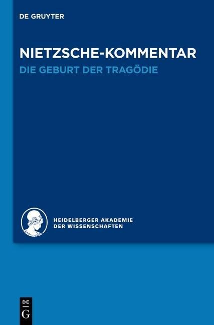 Kommentar zu Nietzsches "Die Geburt der Tragödie" - Jochen Schmidt