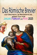 Das Römische Brevier - Gesellschaft des Heiligen Johannes vom Kreuz