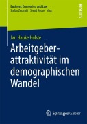 Cover-Bild zum Titel 'Arbeitgeberattraktivität im demographischen Wandel' von 'Jan Hauke Holste'