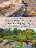 Projekte mit Ziegelsteinen: 16 tolle Ideen für Ihren Garten und Terrasse - Alan Bridgewater, Gill Bridgewater