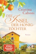 Cover-Bild zum Titel 'Die Insel der Honigtöchter' von 'Cristina Caboni'