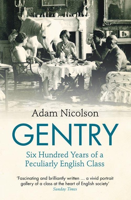 The Gentry - Adam Nicolson