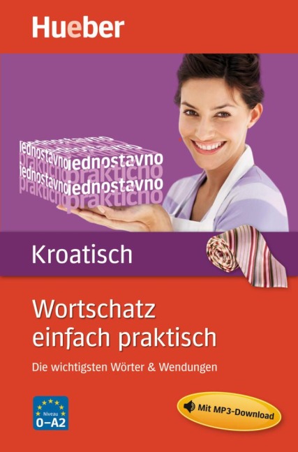 Wortschatz einfach praktisch - Kroatisch - Ljiljana Sofic