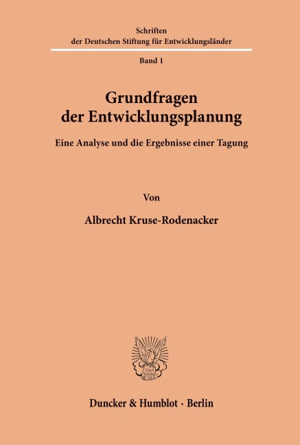 Grundfragen der Entwicklungsplanung. - Albrecht Kruse-Rodenacker