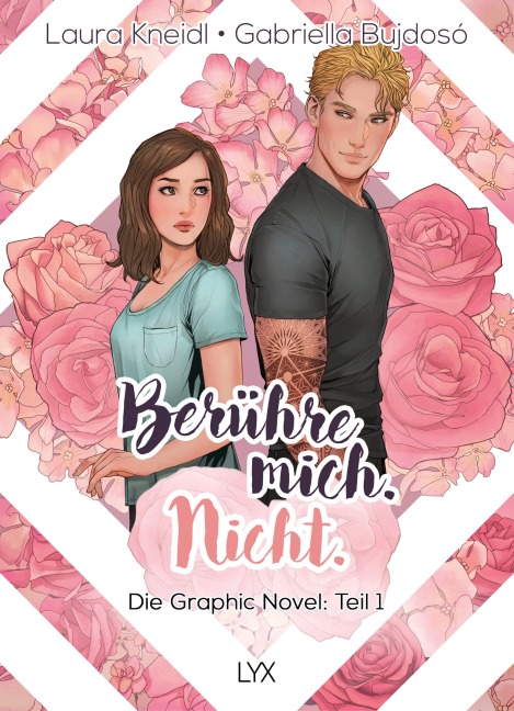 Berühre mich. Nicht.: Die Graphic Novel - Laura Kneidl