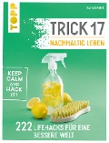 Cover-Bild zum Titel 'Trick 17 - Nachhaltig leben' von 'Ina Volkmer'