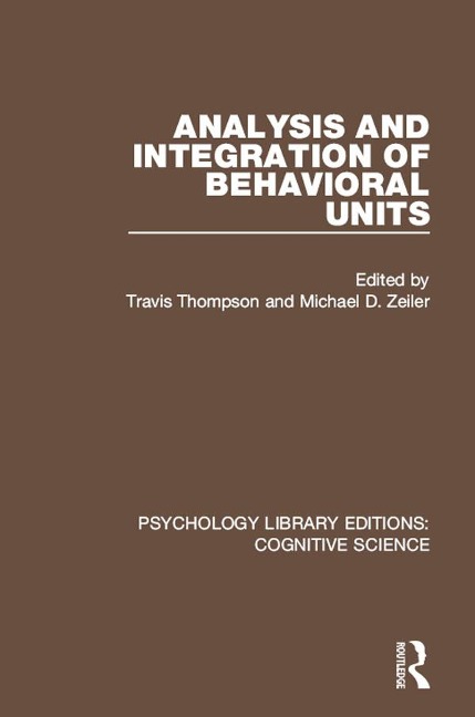 Analysis and Integration of Behavioral Units - 