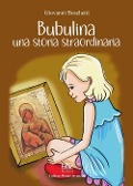 Cover-Bild zum Titel 'Bubulina una storia straordinaria' von 'Giovanni Boschetti'