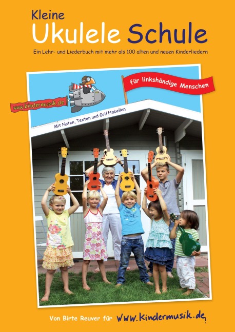 Die Kleine Ukulele Schule für linkshändige Menschen - Netzwerk Kindermusik e. V.