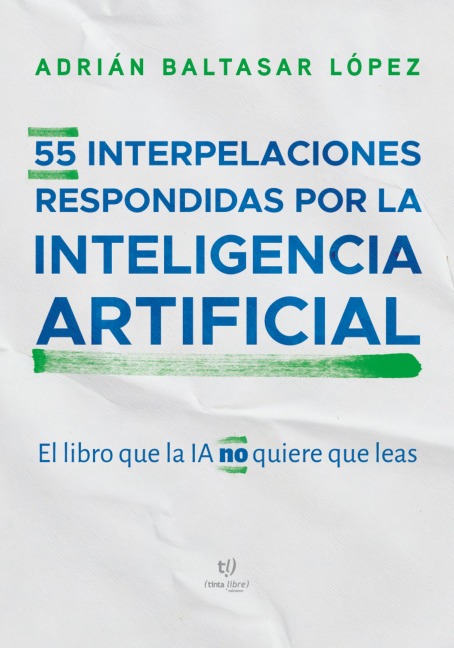 55 interpelaciones respondidas por la inteligencia artificial - Adrián Baltasar López