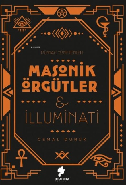Mosanik Örgütler - Illuminati - Cemal Duruk