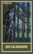 Cover-Bild zum Titel 'Der Geldmarder' von 'Karl May'