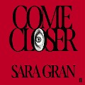 Cover-Bild zum Titel 'Come Closer' von 'Sara Gran'
