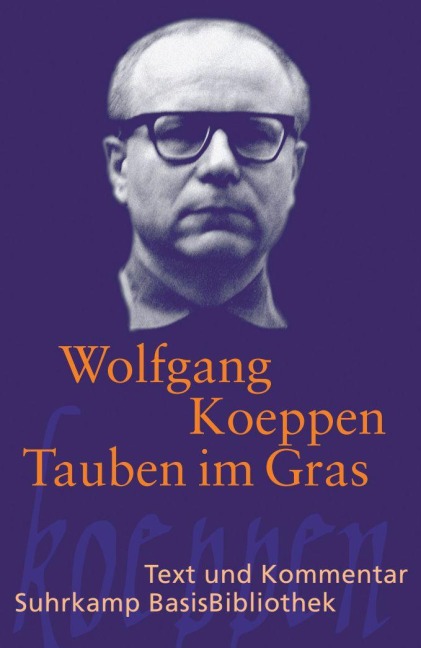 Tauben im Gras - Wolfgang Koeppen
