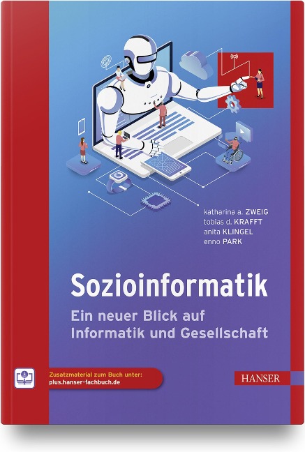 Sozioinformatik - Katharina A. Zweig, Tobias D. Krafft, Anita Klingel, Enno Park