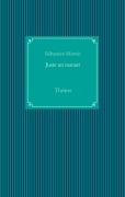 Cover-Bild zum Titel 'Juste un instant' von 'Sébastien Martin'