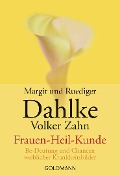 Cover-Bild zum Titel 'Frauen - Heil - Kunde' von 'Ruediger Dahlke, Margit Dahlke, Volker Zahn'