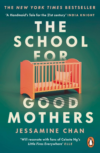 The School for Good Mothers - Jessamine Chan