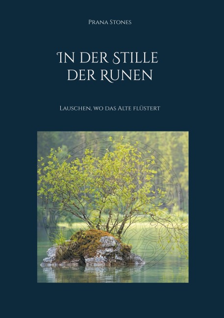 In der Stille der Runen - Prana Stones