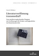 Cover-Bild zum Titel 'Literaturverfilmung transmedial?' von 'Gerrit Althüser'
