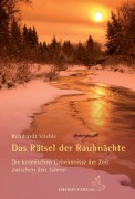 Cover-Bild zum Titel 'Das Rätsel der Rauhnächte' von 'Reinhardt Stiehle'