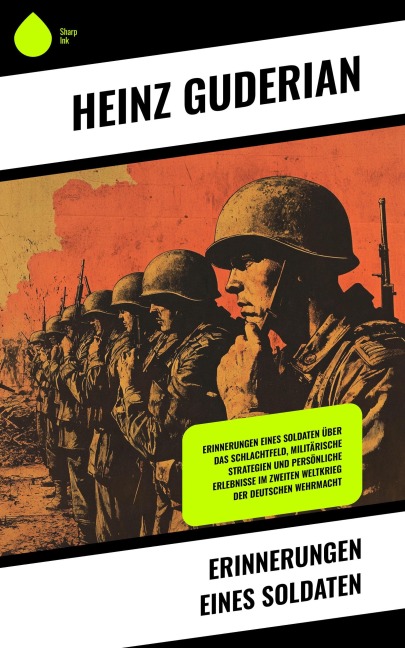 Erinnerungen eines Soldaten - Heinz Guderian